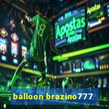 balloon brazino777